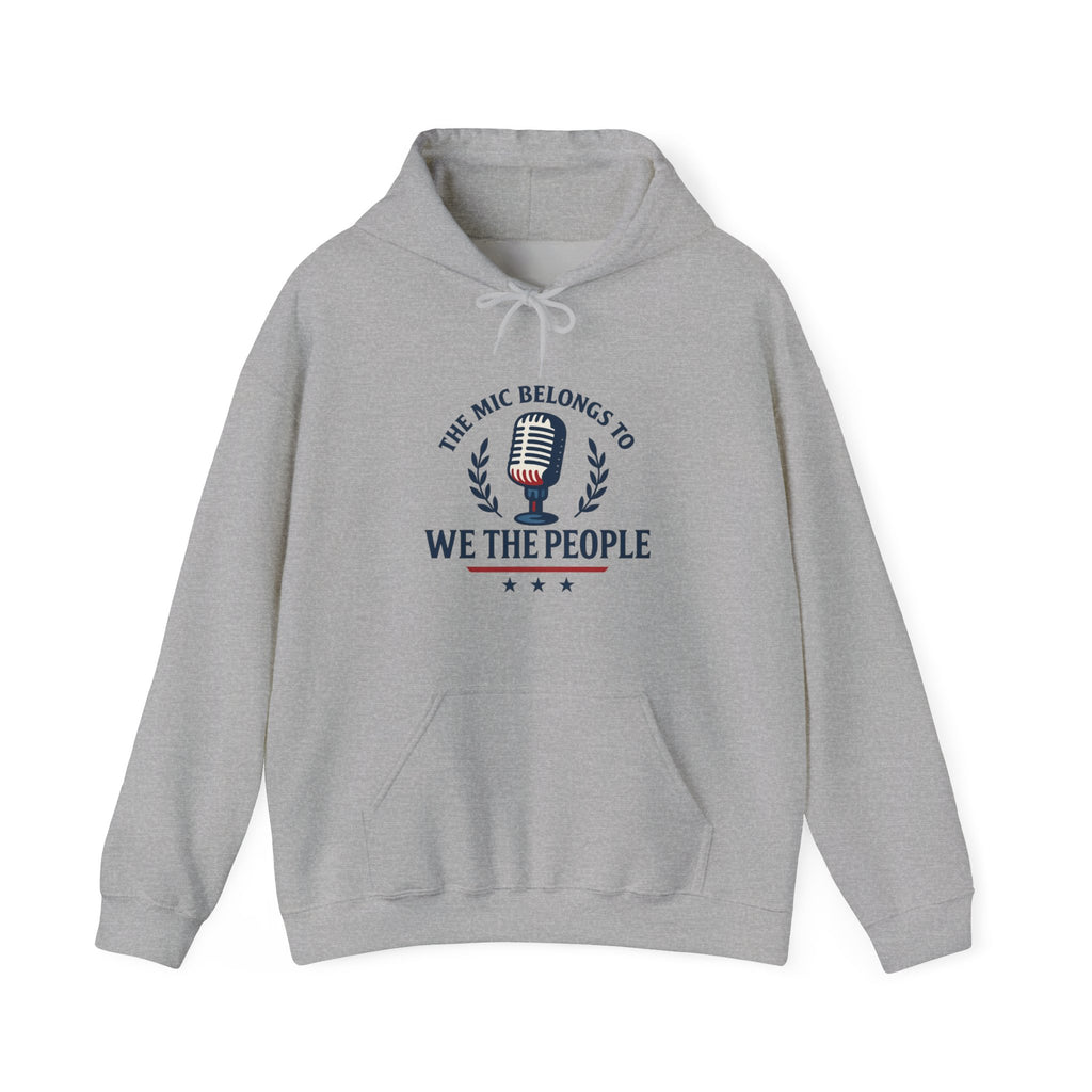 Mic Belongs to We The People Hoodie