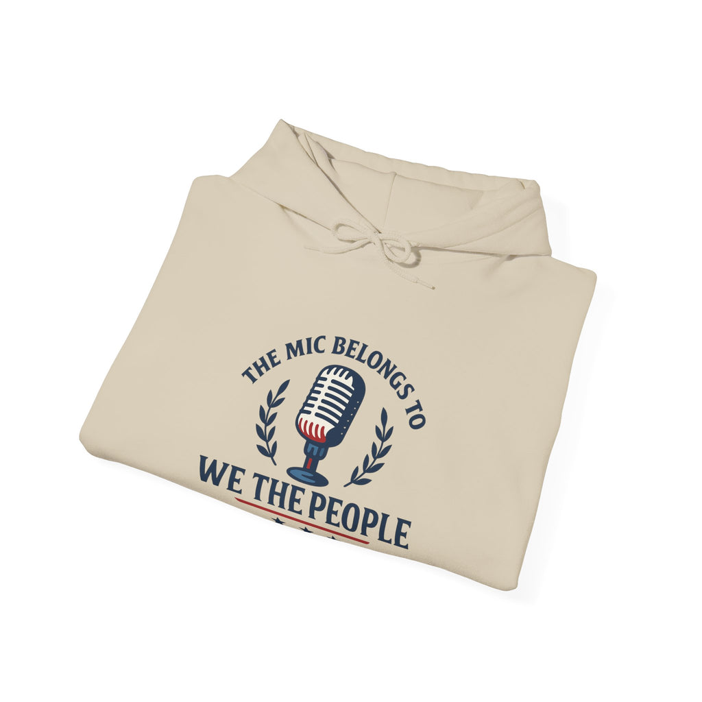 Mic Belongs to We The People Hoodie
