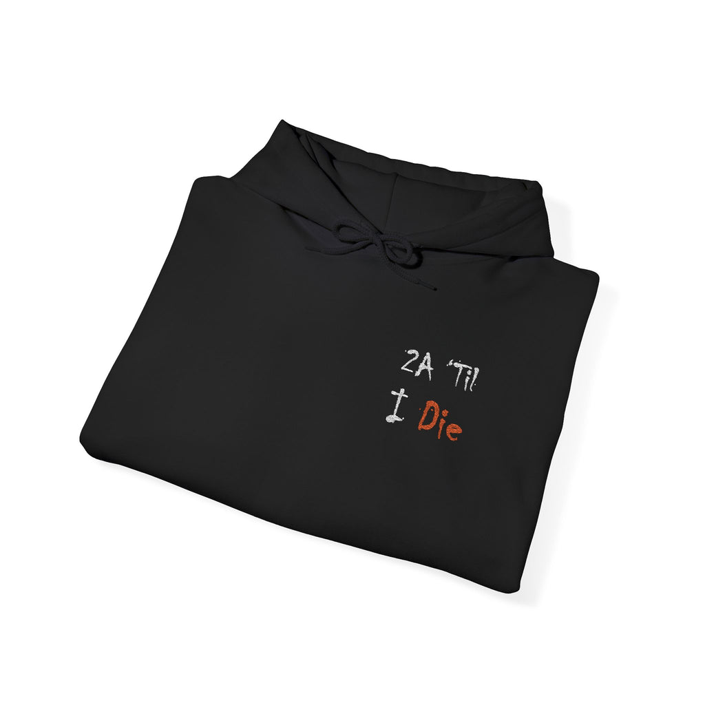"2a Til I Die" Hoodie